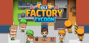 Idle Factory Tycoon